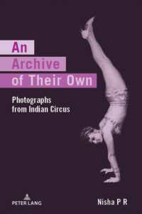 An Archive of Their Own : Photographs from Indian Circus