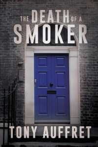 The Death of a Smoker (The Tufton Street Saga)