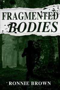 Fragmented Bodies (Restless Souls)