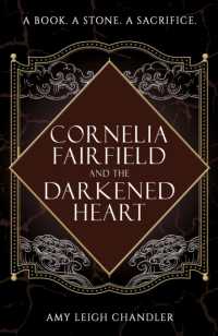 Cornelia Fairfield and the Darkened Heart