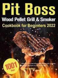 Pit Boss Wood Pellet Grill & Smoker Cookbook for Beginners