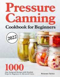 Pressure Canning Cookbook for Beginners 2022