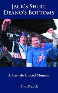 Jack's Shirt, Deano's Bottoms : A Carlisle United Memoir
