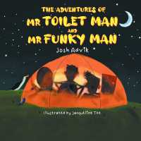 The Adventures of Mr Toilet Man and Mr Funky Man