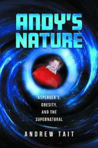 Andy's Nature : Asperger's, Obesity and the Supernatural