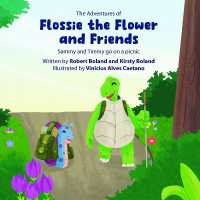 The Adventures of Flossie the Flower and Friends : Sammy and Timmy go on a picnic (Flossie the Flower)