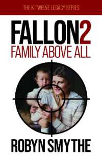 Fallon 2 : Family above All (The K-twelve Legacy Series)