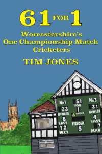 61 for 1 : Worcestershire's One Championship Match Cricketers