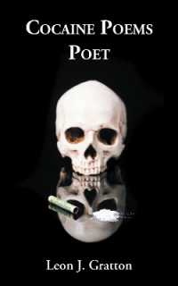 Cocaine Poems : Poet