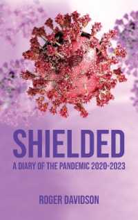 'Shielded': a Diary of the Pandemic 2020-2023