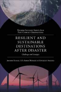Resilient and Sustainable Destinations after Disaster : Challenges and Strategies (Tourism Security-safety and Post Conflict Destinations)