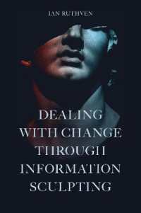 Dealing with Change through Information Sculpting