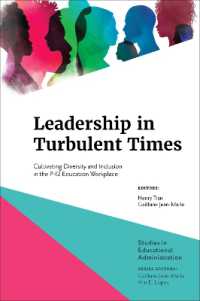 Leadership in Turbulent Times : Cultivating Diversity and Inclusion in the P-12 Education Workplace (Studies in Educational Administration)