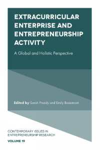 Extracurricular Enterprise and Entrepreneurship Activity : A Global and Holistic Perspective (Contemporary Issues in Entrepreneurship Research)