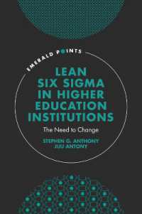 Lean Six Sigma in Higher Education Institutions : The Need to Change (Emerald Points)