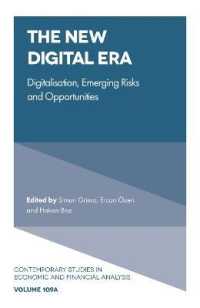 The New Digital Era : Digitalisation, Emerging Risks and Opportunities (Contemporary Studies in Economic and Financial Analysis)