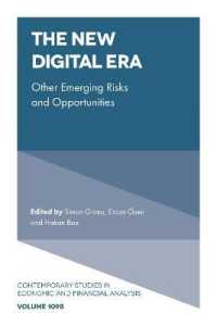 The New Digital Era : Other Emerging Risks and Opportunities (Contemporary Studies in Economic and Financial Analysis)
