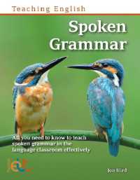 Spoken Grammar : All you need to know to teach spoken grammar in the language classroom