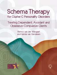 Schema Therapy for Cluster C Personality Disorders : Treating Dependent, Avoidant and Obsessive-Compulsive Clients (Schema Therapy Approaches and Resources)