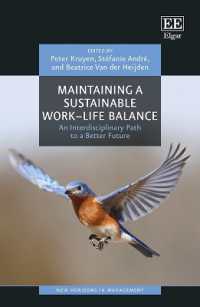 Maintaining a Sustainable Work-Life Balance : An Interdisciplinary Path to a Better Future (New Horizons in Management series)