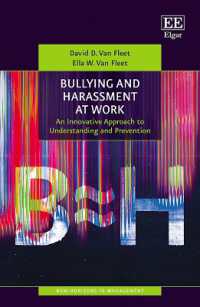 職場におけるいじめとハラスメント<br>Bullying and Harassment at Work : An Innovative Approach to Understanding and Prevention (New Horizons in Management series)