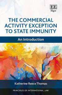 The Commercial Activity Exception to State Immunity : An Introduction (Principles of International Law series)
