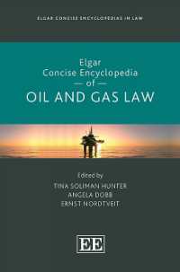 エルガー石油・ガス法コンサイス百科<br>Elgar Concise Encyclopedia of Oil and Gas Law (Elgar Concise Encyclopedias in Law)