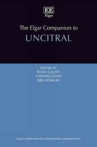 エルガーUNCITRAL研究便覧<br>The Elgar Companion to UNCITRAL (Elgar Companions to International Organisations series)