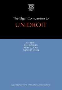エルガーUNIDROIT便覧<br>The Elgar Companion to UNIDROIT (Elgar Companions to International Organisations series)