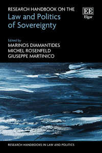 主権の法と政治学：研究ハンドブック<br>Research Handbook on the Law and Politics of Sovereignty (Research Handbooks in Law and Politics series)