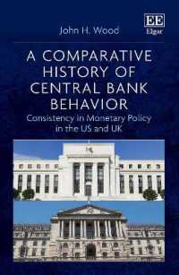 中央銀行の行動の英米比較史<br>A Comparative History of Central Bank Behavior : Consistency in Monetary Policy in the US and UK