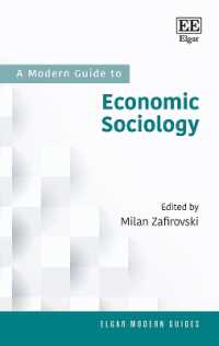 経済社会学：現代ガイド<br>A Modern Guide to Economic Sociology (Elgar Modern Guides)