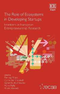 The Role of Ecosystems in Developing Startups : Frontiers in European Entrepreneurship Research (Frontiers in European Entrepreneurship series)