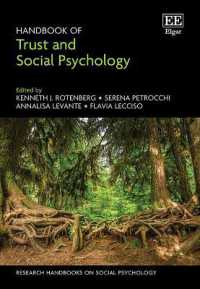 信頼と社会心理学ハンドブック<br>Handbook of Trust and Social Psychology (Research Handbooks on Social Psychology series)