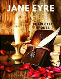 Jane Eyre : A True Classic Romance that Belongs on Every Bookshelf