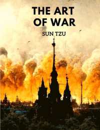 The Art of War : Teachings for use in Politics, Business and Everyday Life