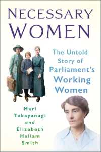 Necessary Women : The Untold Story of Parliament's Working Women