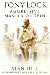 Tony Lock : Aggressive Master of Spin （2ND）