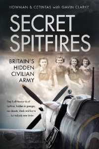 Secret Spitfires : Britain's Hidden Civilian Army