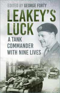 Leakey's Luck : A Tank Commander with Nine Lives （3RD）