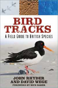 Bird Tracks : A Field Guide to British Species