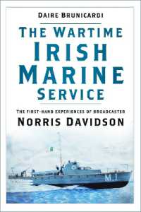 The Wartime Irish Marine Service : The first-hand experiences of broadcaster Norris Davidson