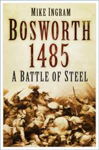 Bosworth 1485 : A Battle of Steel