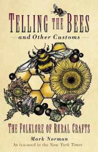 Telling the Bees and Other Customs : The Folklore of Rural Crafts