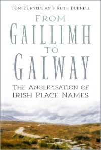 From Gaillimh to Galway : The Anglicisation of Irish Place Names