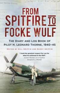 From Spitfire to Focke Wulf : The Diary and Log Book of Pilot H. Leonard Thorne, 1940-45