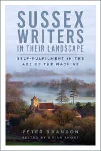 Sussex Writers in their Landscape : Self-fulfilment in the Age of the Machine