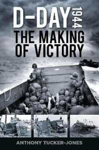 D-Day 1944 : The Making of Victory
