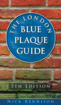 The London Blue Plaque Guide : Fifth Edition
