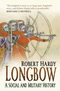 Longbow : A Social and Military History